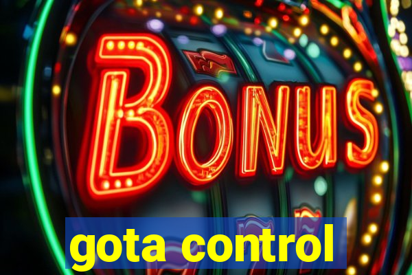 gota control